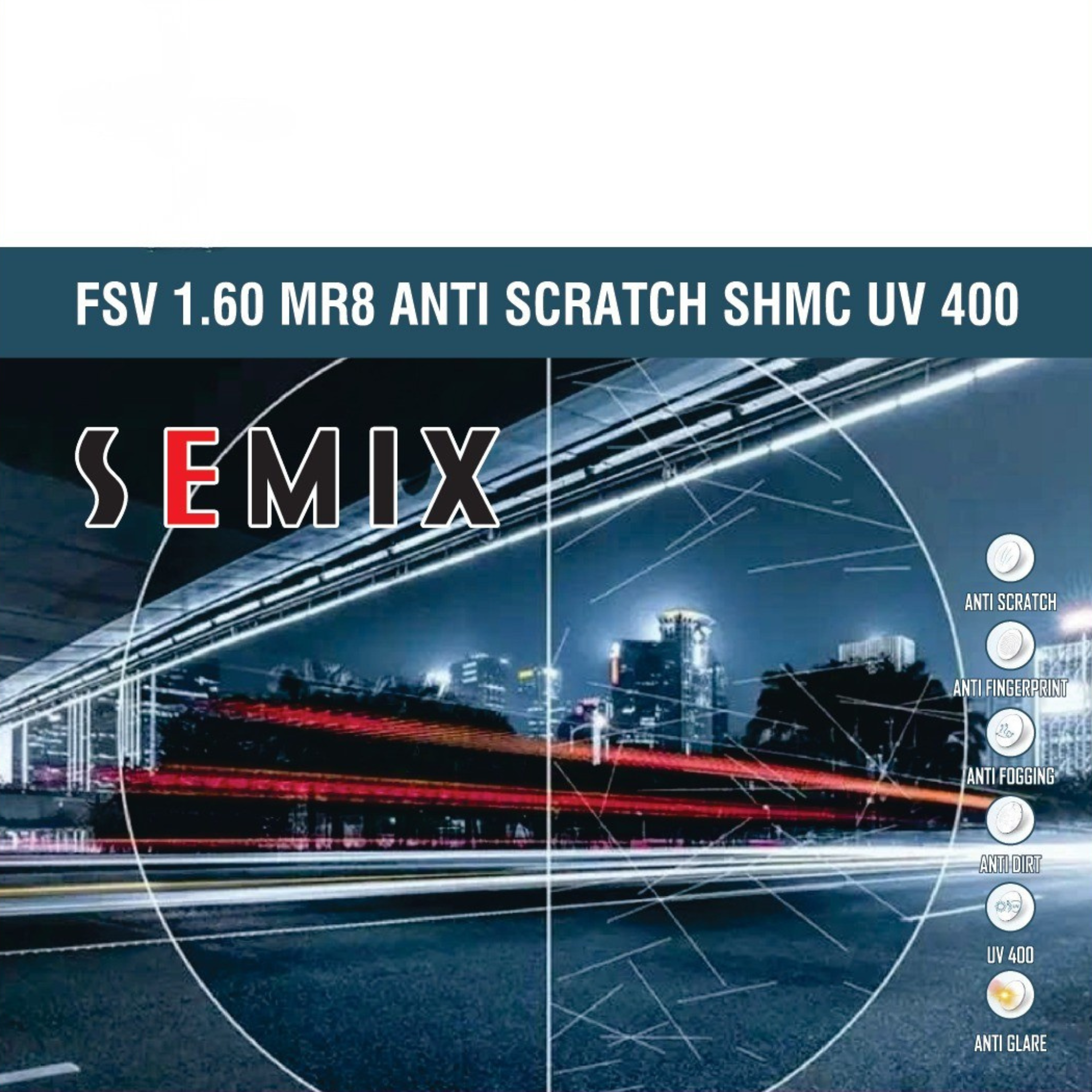 FSV 1.60 MR8 ANTI SCRATCH SHMC UV400